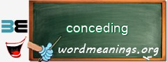 WordMeaning blackboard for conceding